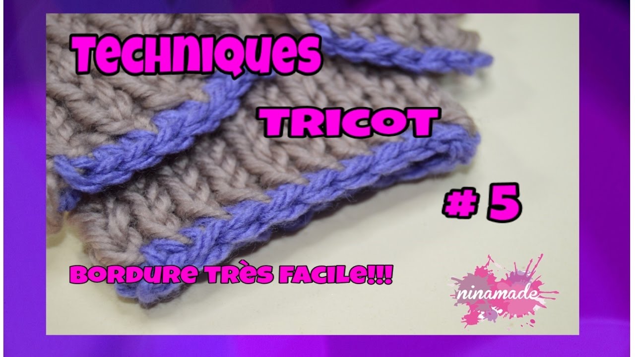 Tecniques Tricot # 5 - Bordure Très Facile // Techniques Knitting