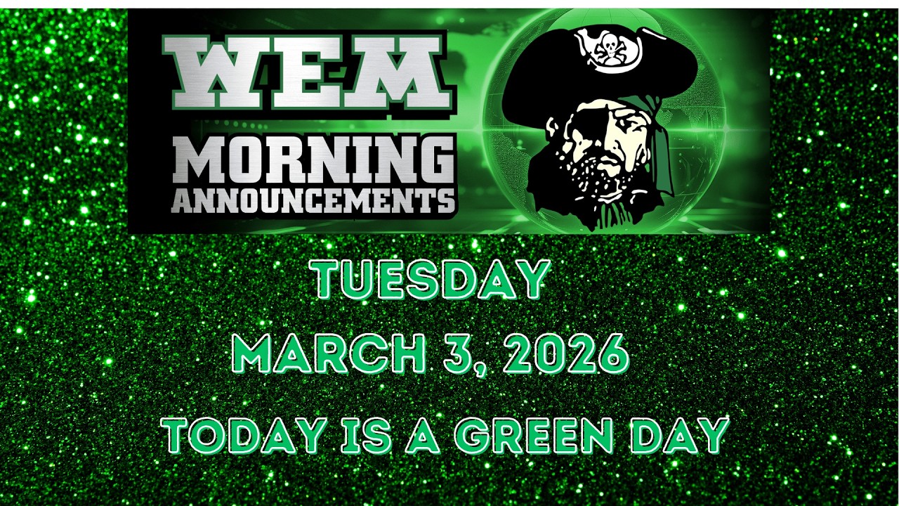 Morning Announcements 03/03 Tuesday