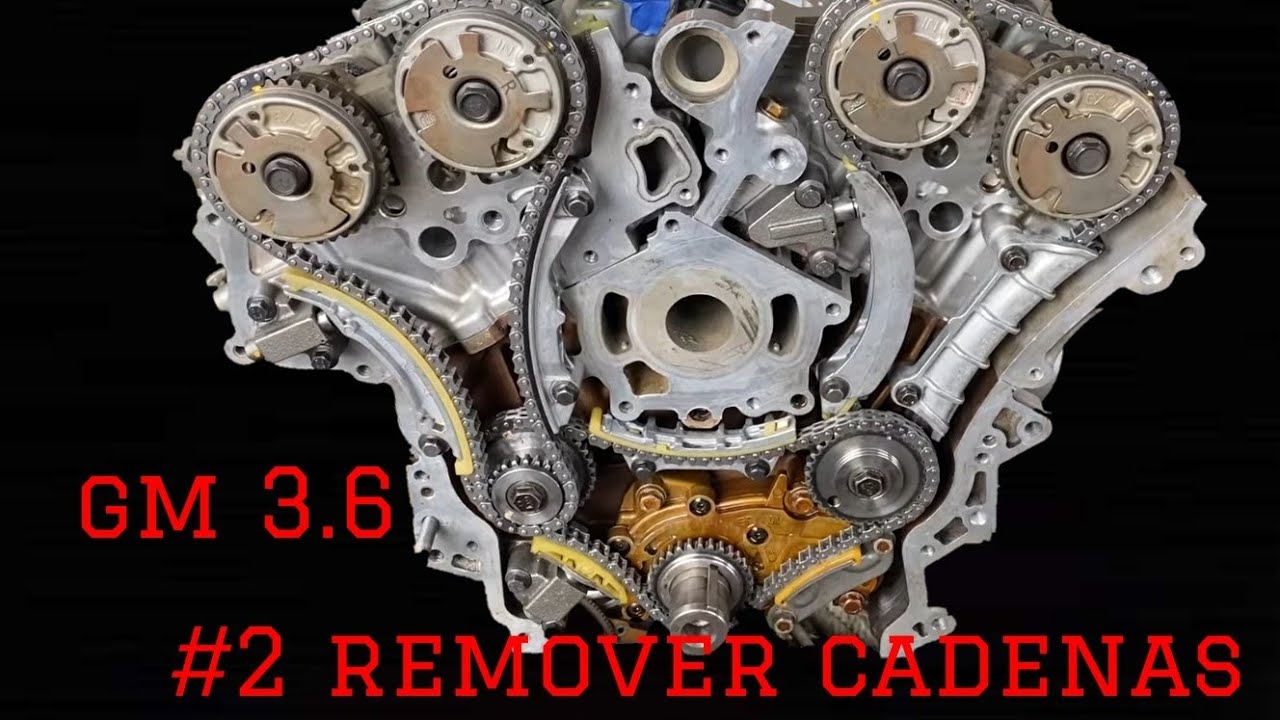 RUIDO MATRACA 3.6 REMOVER CADENAS 2DA PARTE