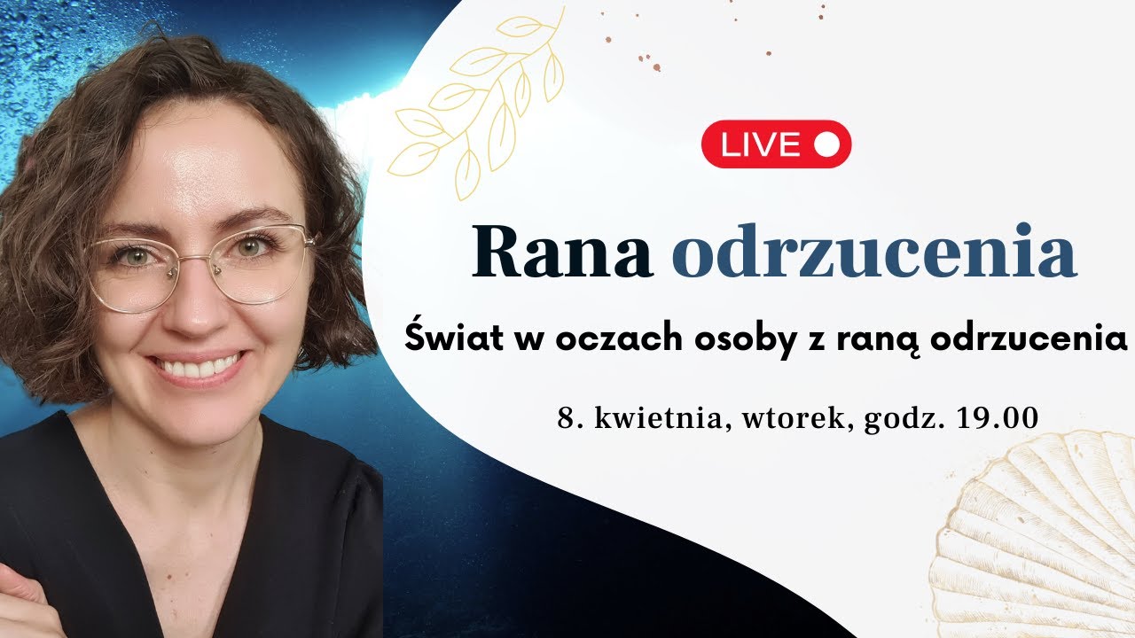 Wewnętrzny krajobraz rany odrzucenia. Co czuje i myśli osoba z raną odrzucenia?