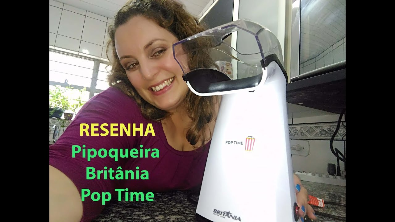 Resenha da Pipoqueira Britânia - Pop Time
