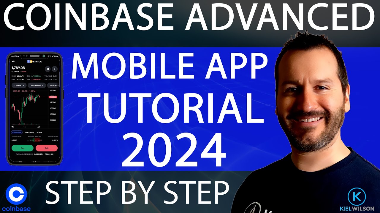 COINBASE ADVANCED — МОБИЛЬНОЕ ПРИЛОЖЕНИЕ — РУКОВОДСТВО — 2024 — ПОШАГОВОЕ РУКОВОДСТВО — COINBASE ...