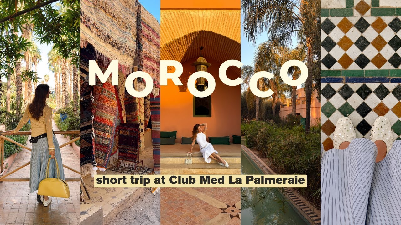 We Spent 4 Days at Club Med Marrakech… Here’s What Happened