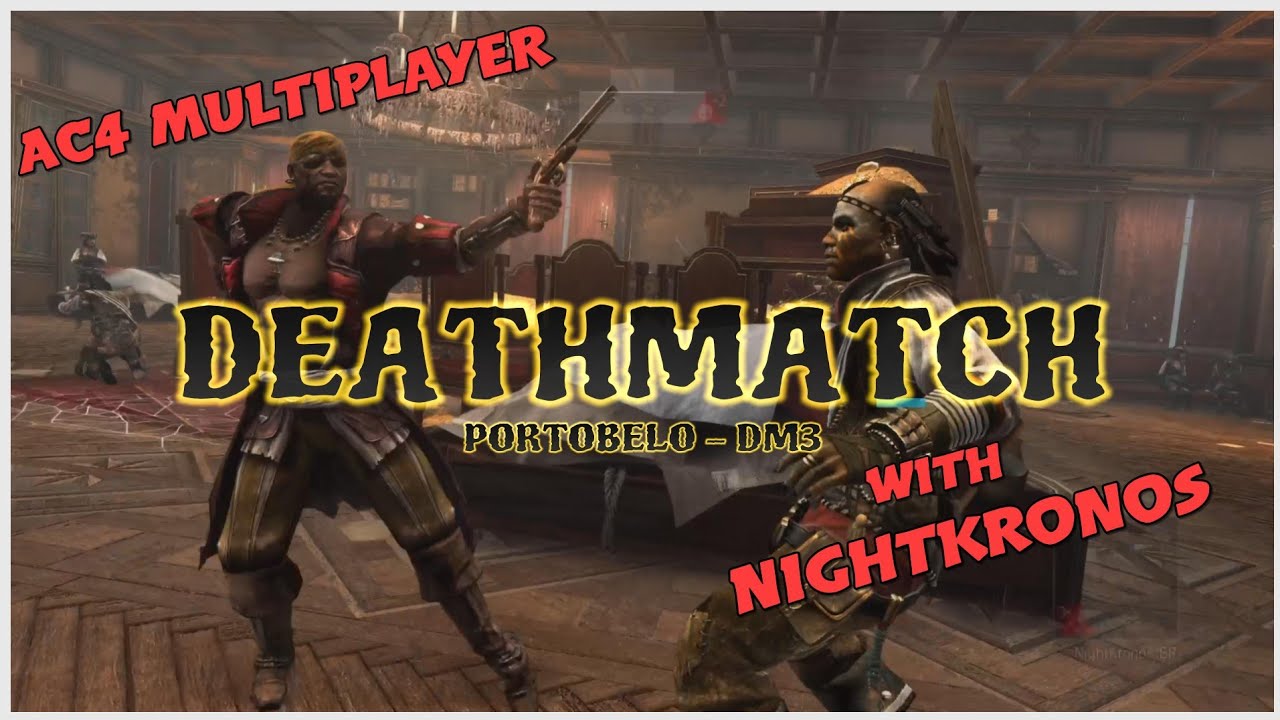 Assassin's Creed Black Flag - Multiplayer - Deathmatch