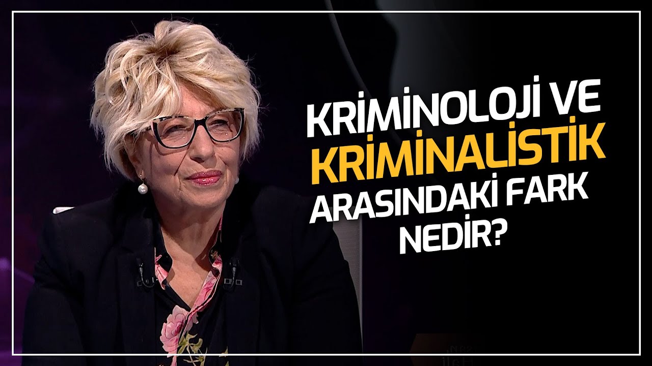 Kriminoloji ve Kriminalistik Arasındaki Fark Nedir? | Prof. Dr. Z&uuml;mra Atalay