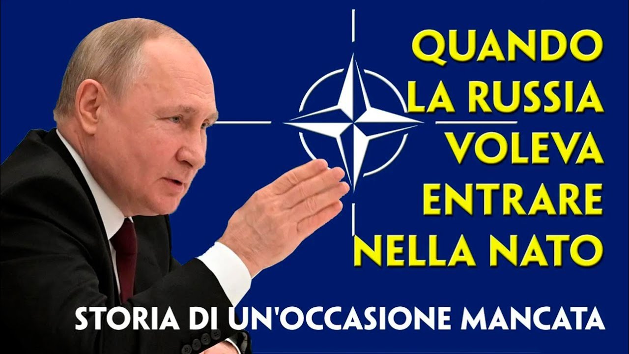 QUANDO LA RUSSIA VOLEVA ENTRARE NELLA NATO. STORIA DI UN'OCCASIONE PERDUTA.