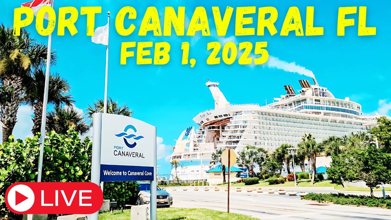 🔴 LIVE: Watching The Cruise Ships Leaving Port Canaveral Florida | Feb 1, 2025