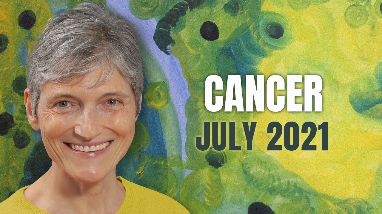 CANCER July 2021 - 