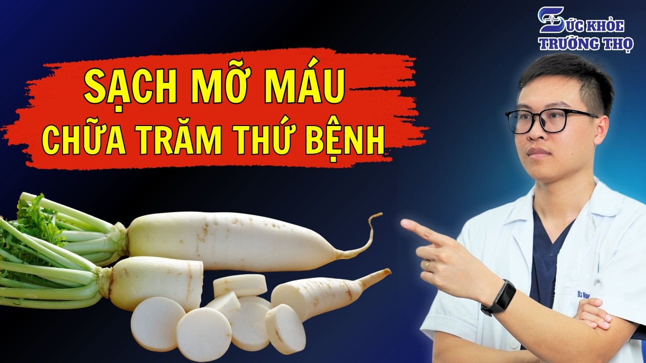 Mẹo Dùng Củ Cải Trắng Đánh Bay Mỡ Máu Chữa Lành Cả Chục Thứ Bệnh