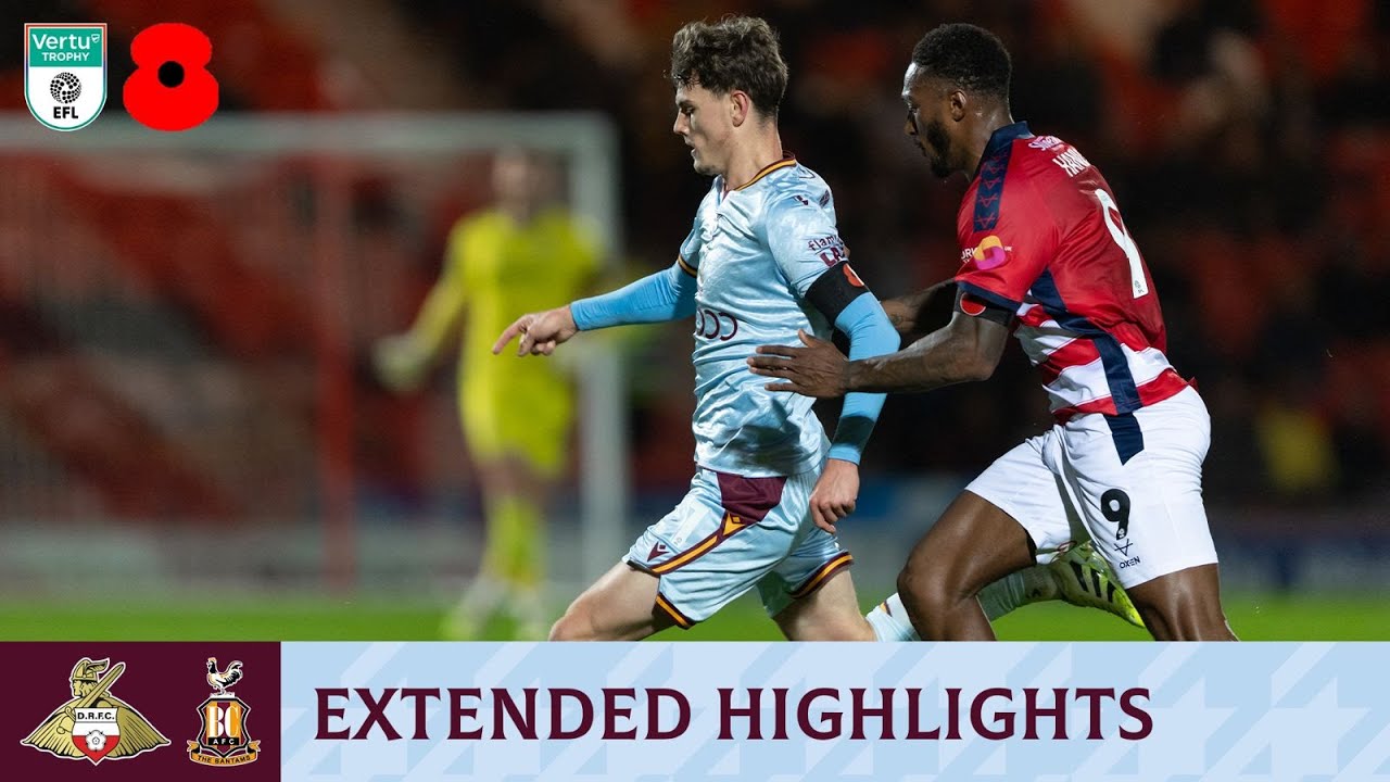 EXTENDED HIGHLIGHTS: Doncaster Rovers v Bradford City