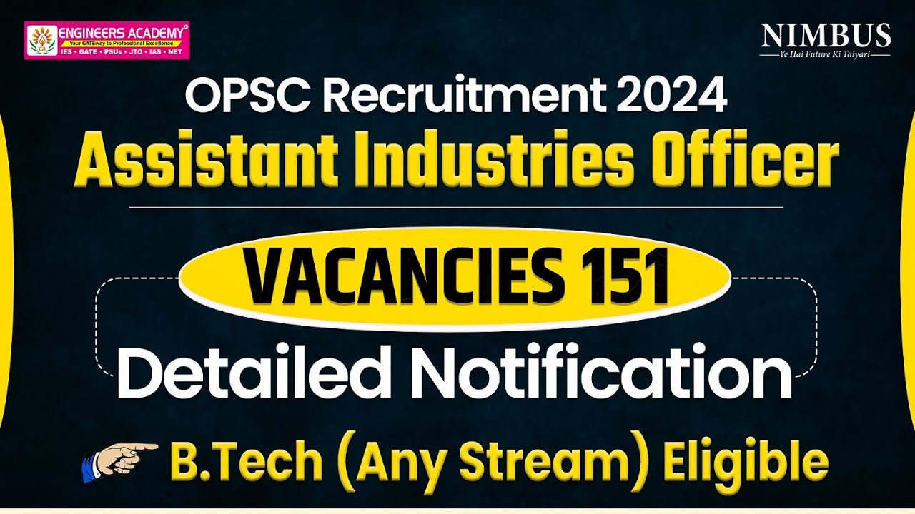 OPSC Assistant Industries Officer Recruitment 2025 | OPSC Assistant Industries Officer Vacancy 2025