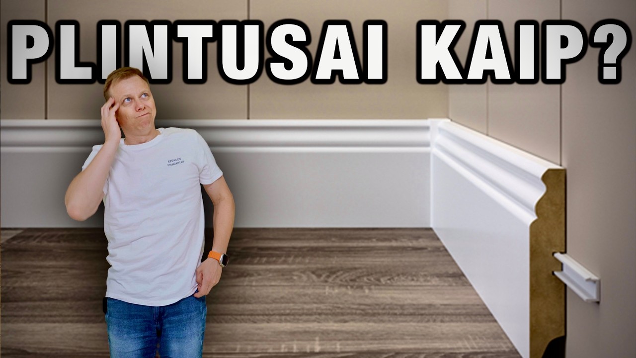 KAIP PASIRINKTI PLINTUSĄ: PLASTIKAS PRIEŠ MDF — GRINDJUOSČIŲ MONTAVIMO PASLAPTYS