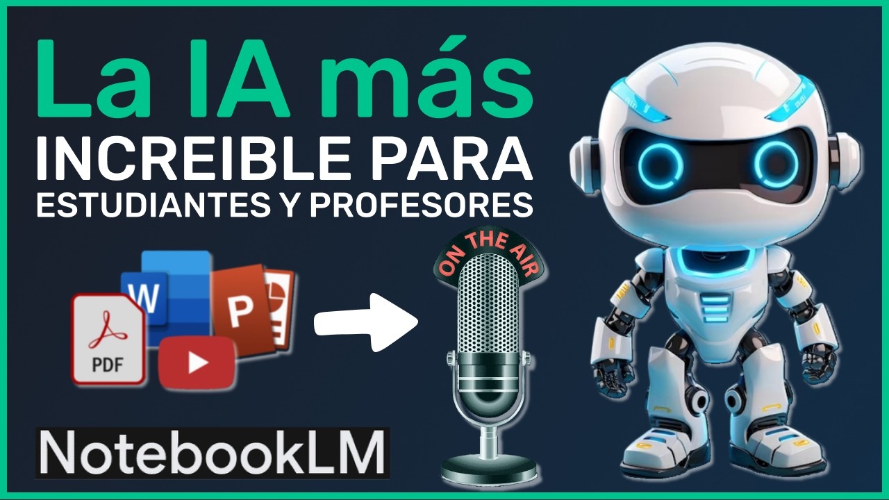 🤖 NotebookLM de Google: Asistente de IA para tus  investigaciones y proyectos - Tutorial en Español