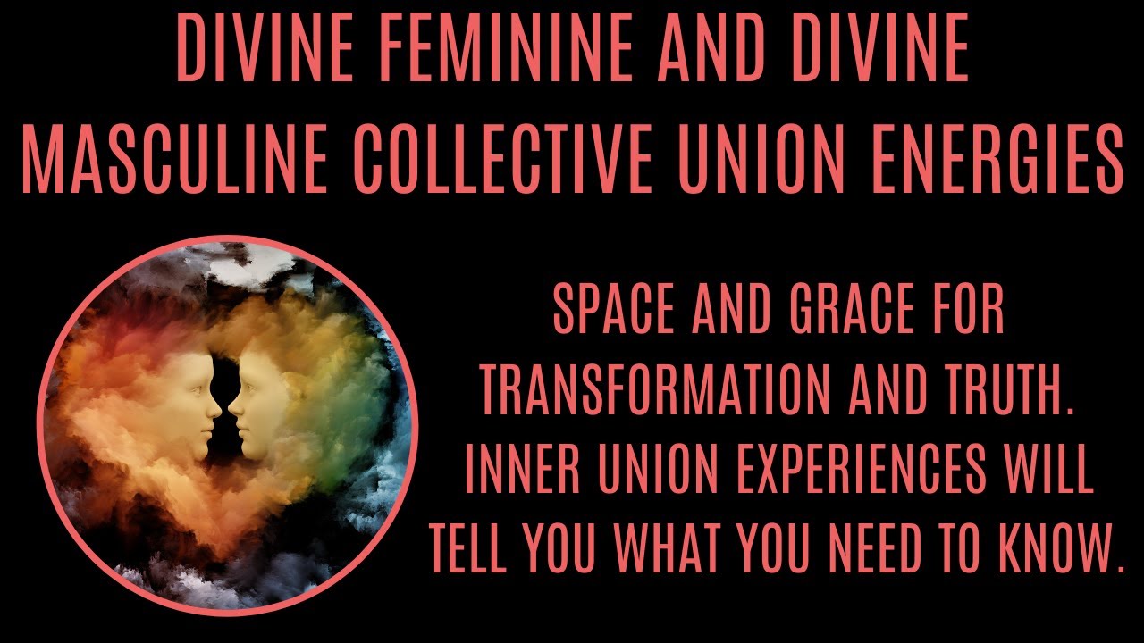 DIVINE FEMININE AND DIVINE MASCULINE UNION ENERGIES. Inner Union tells you what you need to know.