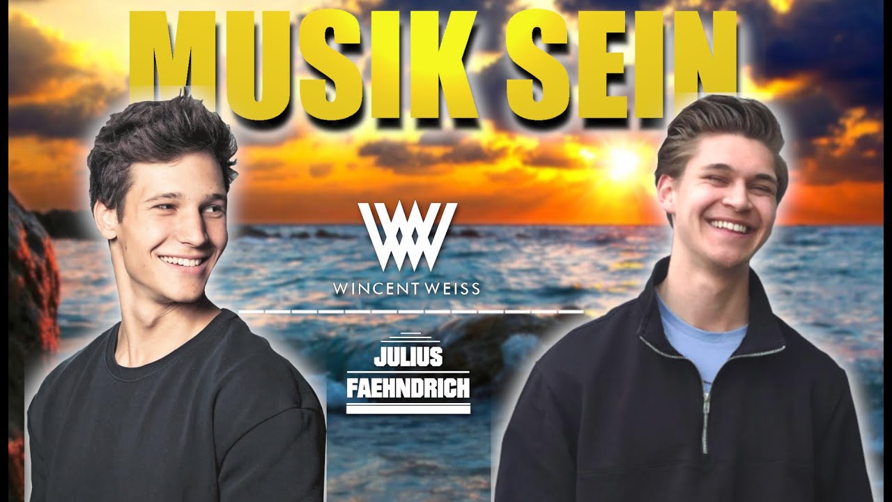 Musik sein - Wincent Weiss & Julius Faehndrich