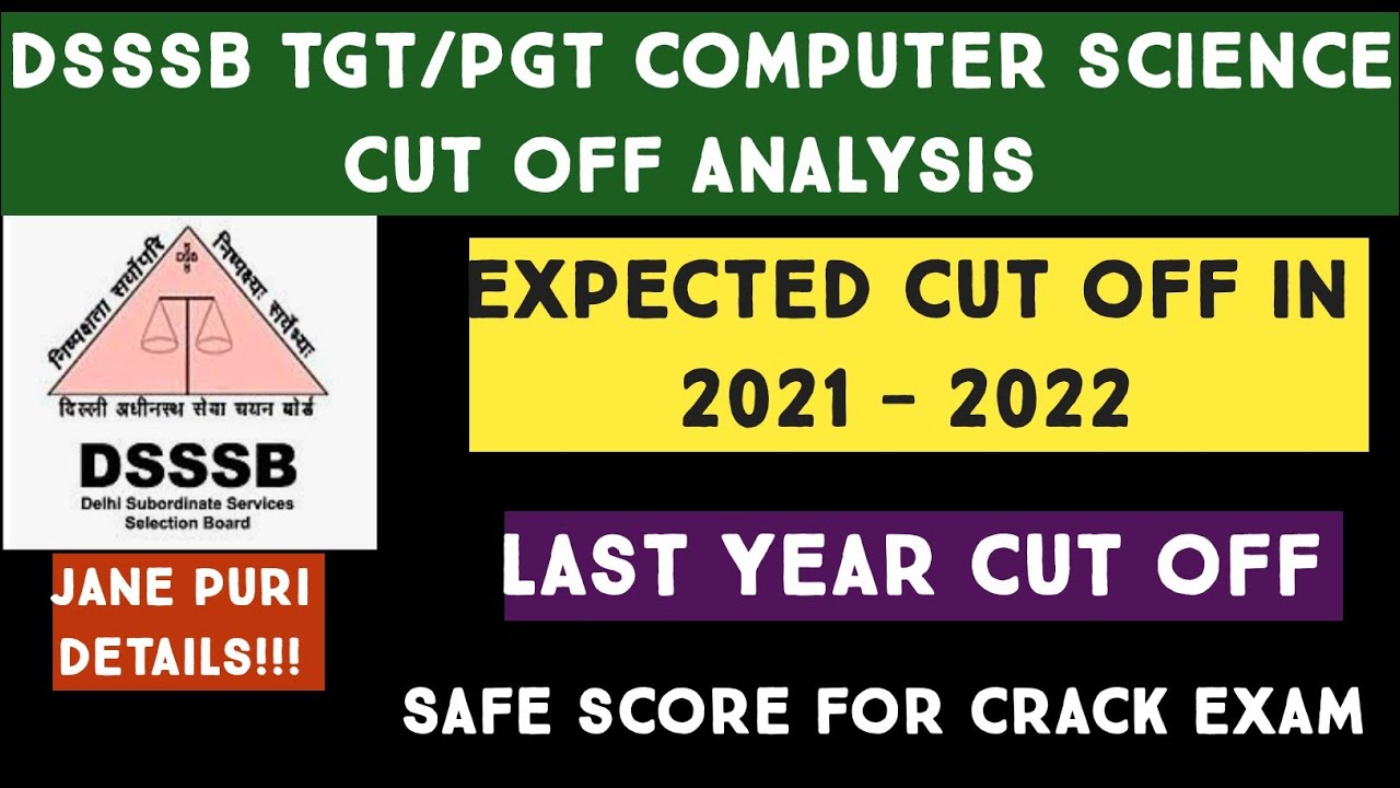 DSSSB PGT/TGT COMPUTER SCIENCE CUT OFF ANALYSIS || Expected cut off in 2021-22 ||safe score in 2021|