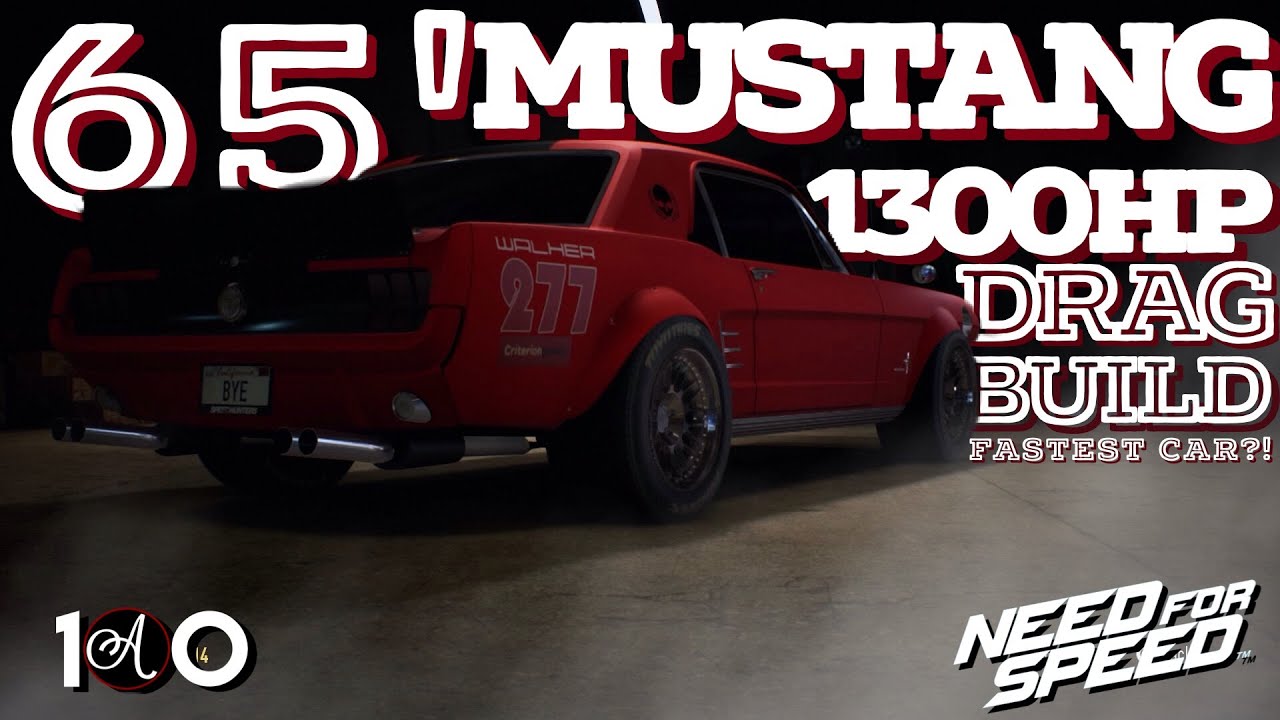 FASTEST CAR?!!! | Need for Speed 2015 | Ford Mustang 1965 Customization / Build (1300hp)