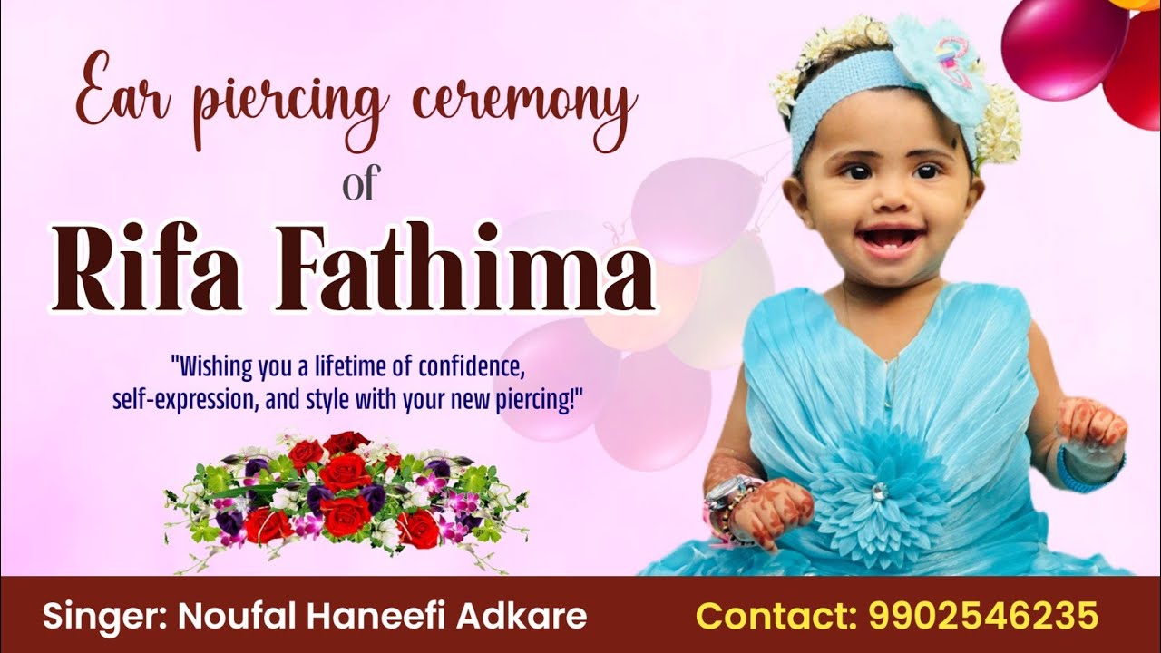 Rifa Fathima (Ear piercing ceremony song) Lyrics & Vocal: Noufal Haneefi Adkare -9902546235