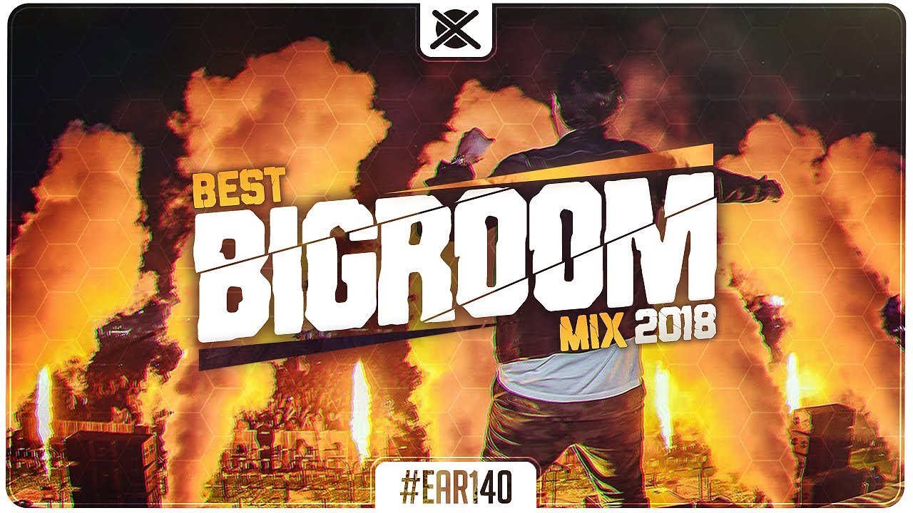 Festival Big Room Mix 2018 🔥 | Best of EDM Bigroom Drops | EAR #140