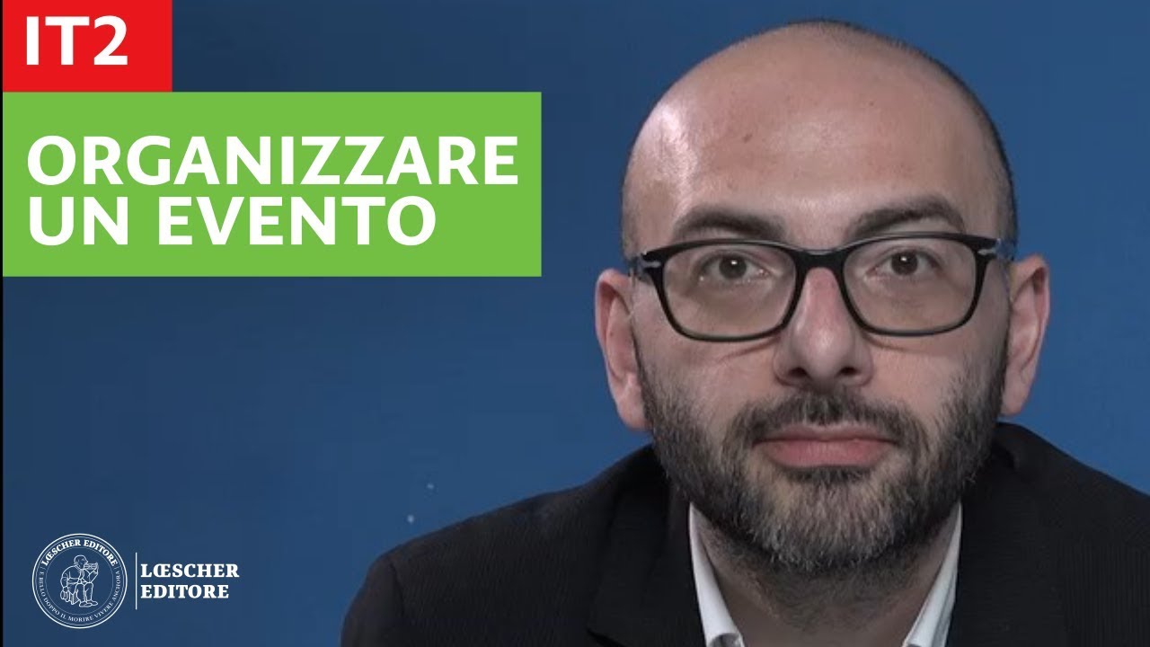 Italiano per stranieri - Organizzare un evento