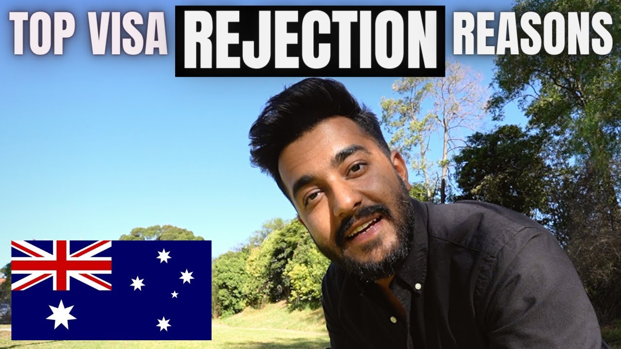 TOP 5 REASONS FOR REJECTION OF AUSTRALIA STUDENT VISA