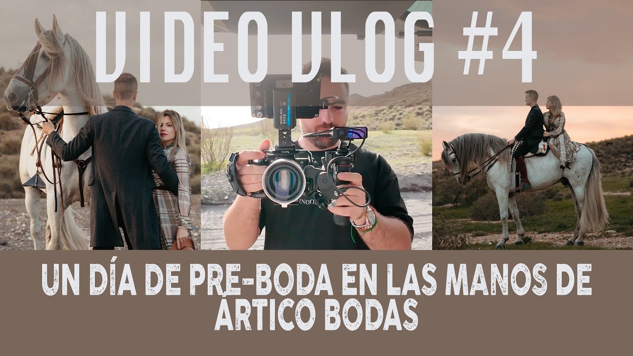 Vídeo Vlog #4 - Un día de Pre-Boda en las manos de Ártico Bodas - Álvaro Cañadas Photo