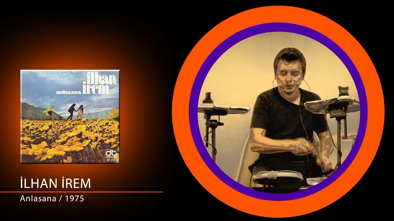 İlhan İrem - Anlasana (Drum Cover) Nasıl Çalınır?