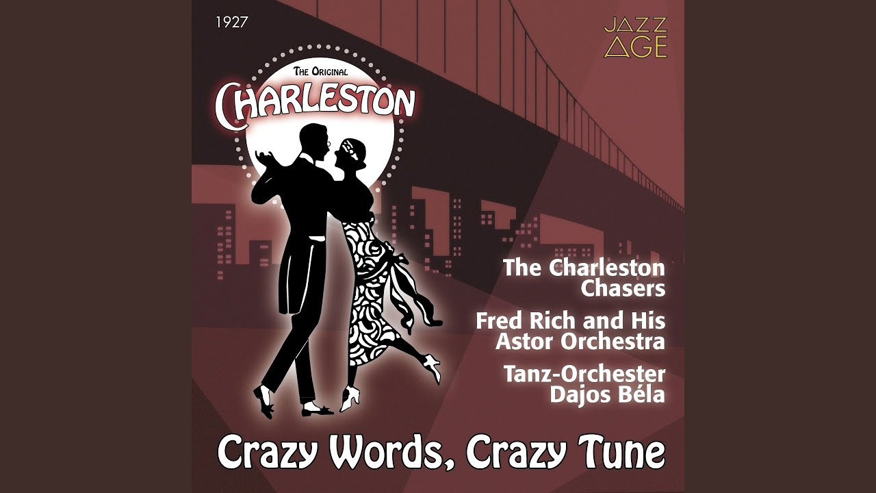 Crazy Words, Crazy Tune