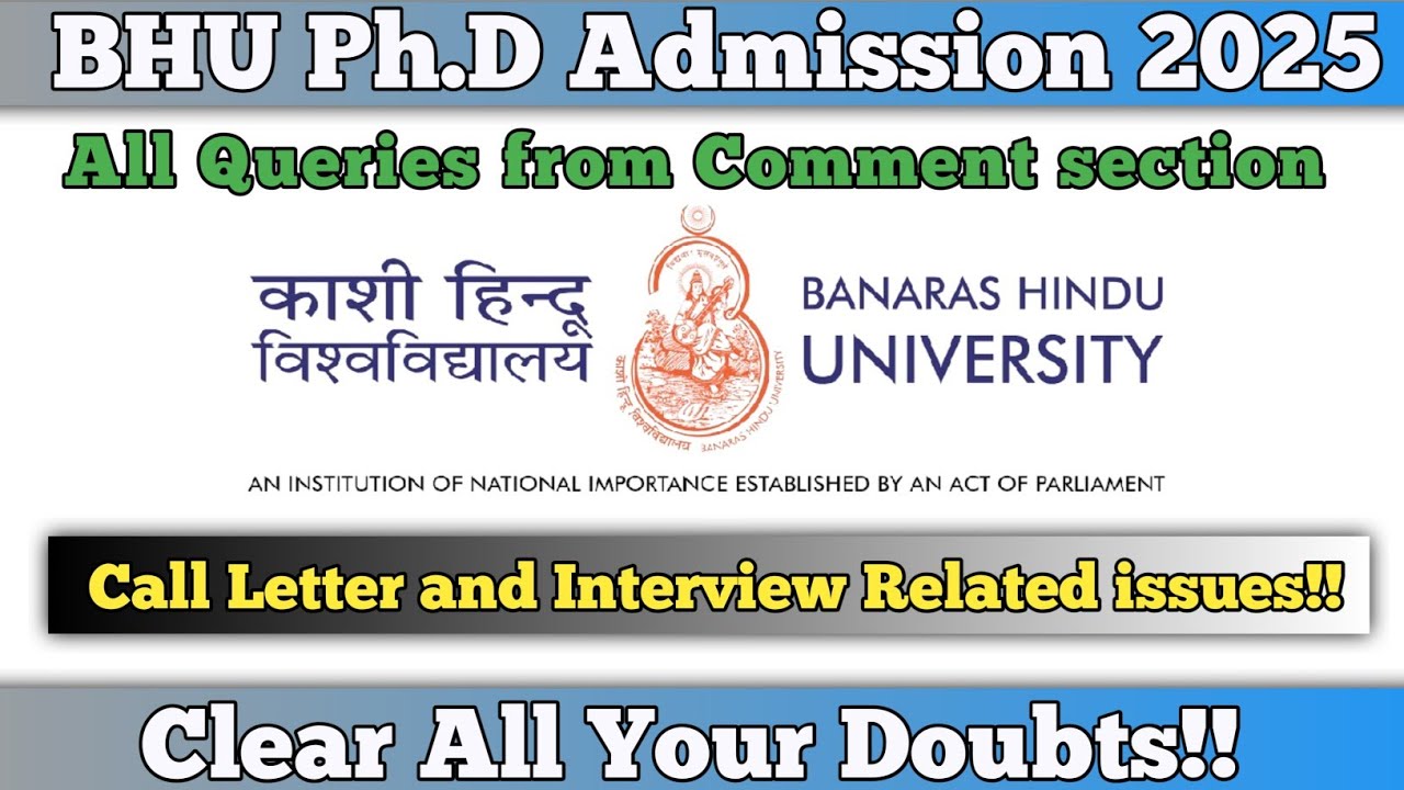 🚨Problems!! Regarding Call letter and Interview || BHU Ph.D Admission 2025 || BHU Ph.D Call letter