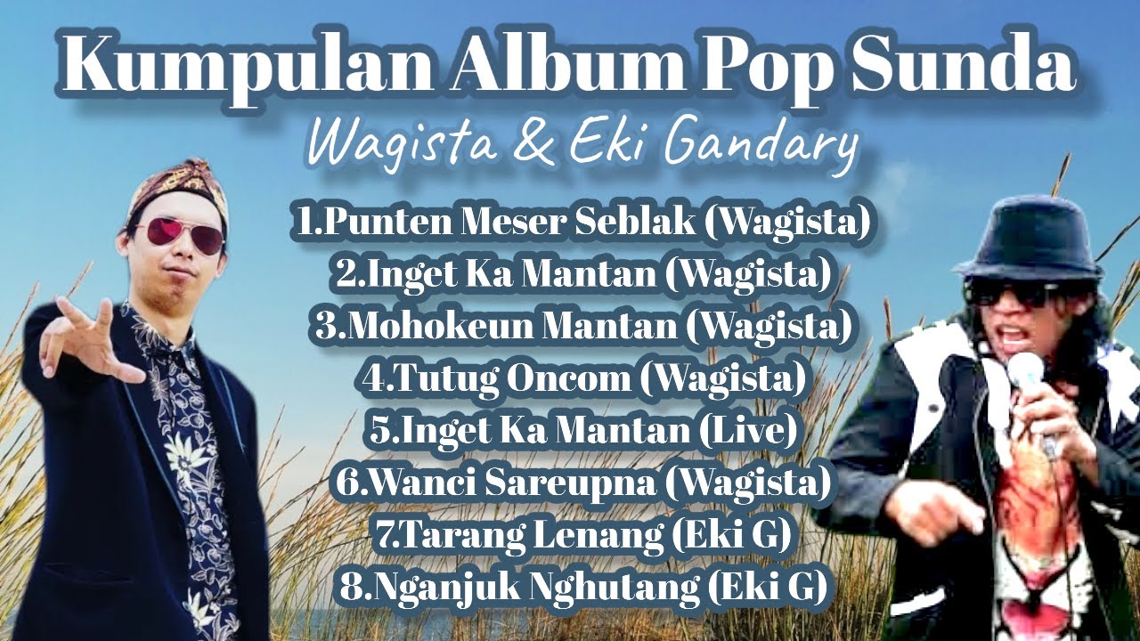 Kumpulan album lagu pop sunda Wagista & Eki Gandary