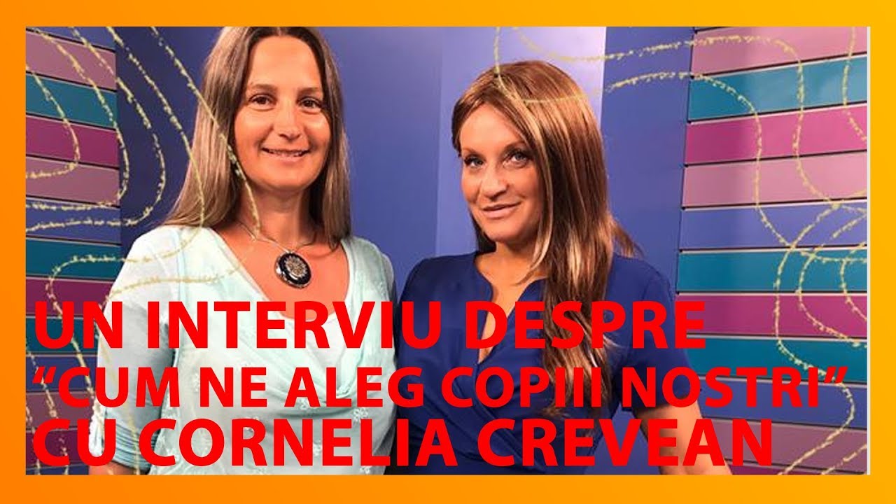 Cum ne aleg copiii nostri - cu Cornelia Crevean | Ditta Depner