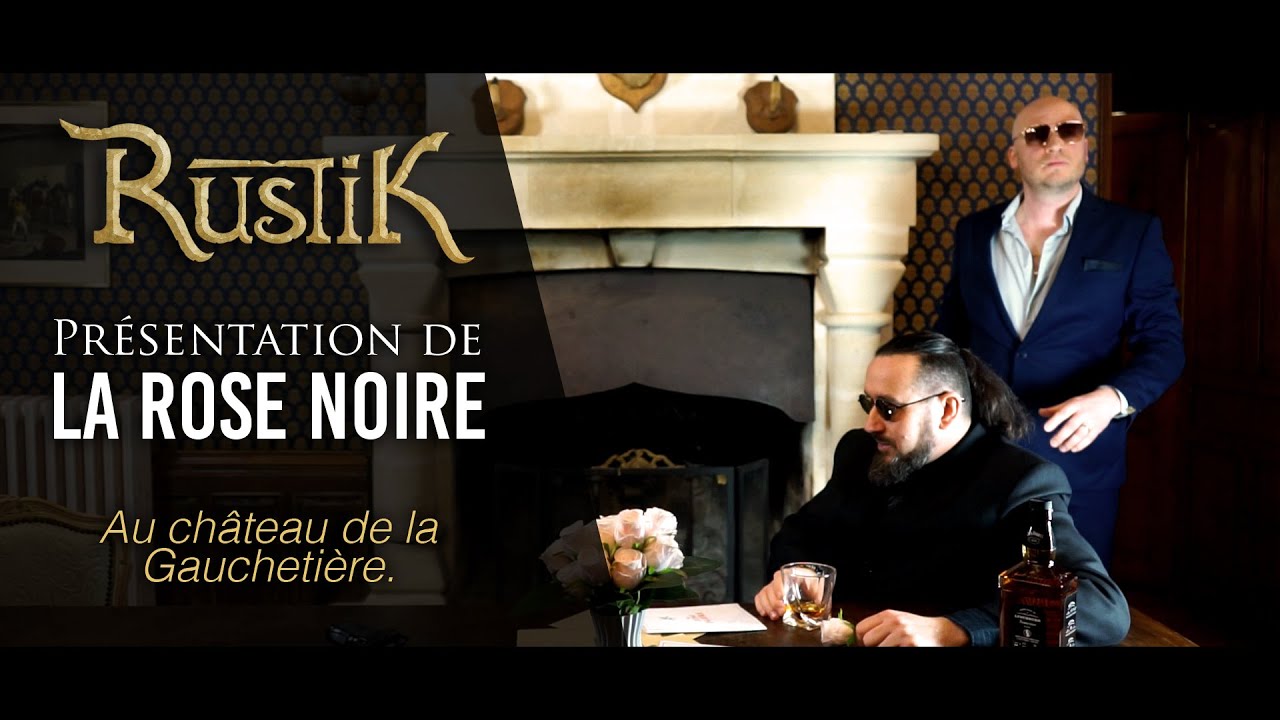 RustiK | Présentation - LA ROSE NOIRE