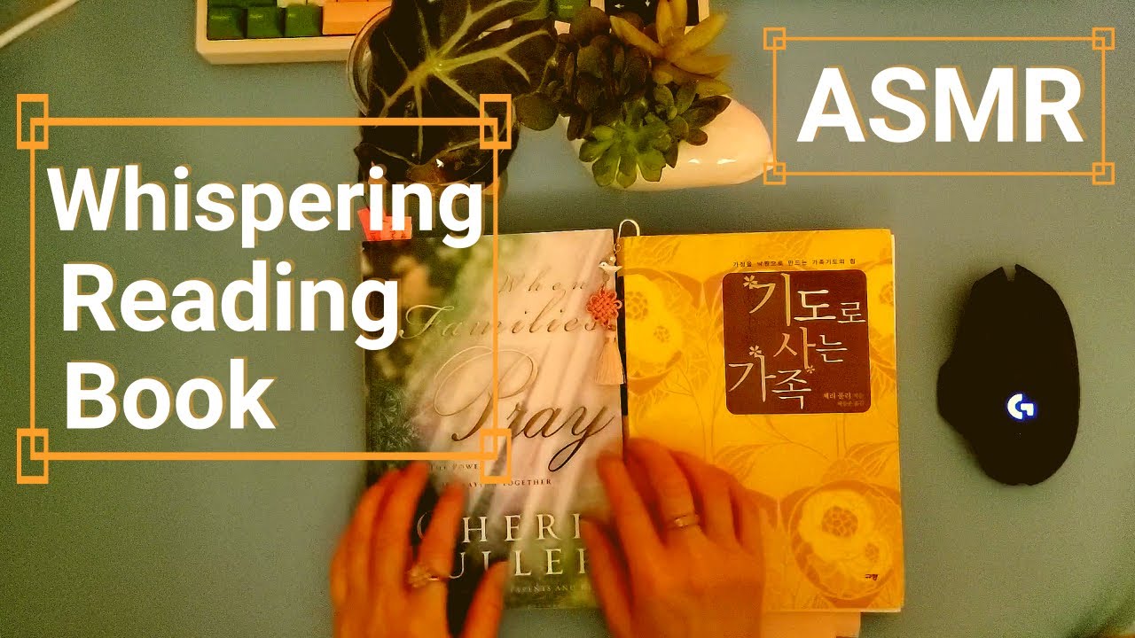 Whispering Reading Book🔮When Families Pray 기도로 사는 가족🔮Christian ASMR