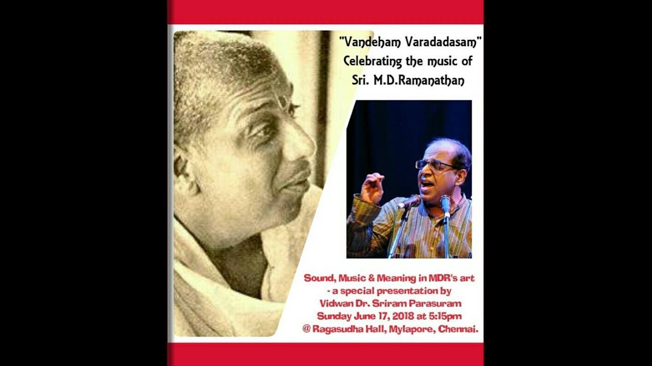 “Sound, Music & Meaning in MDR's Art by Vidwan Dr. Sriram Parasuram