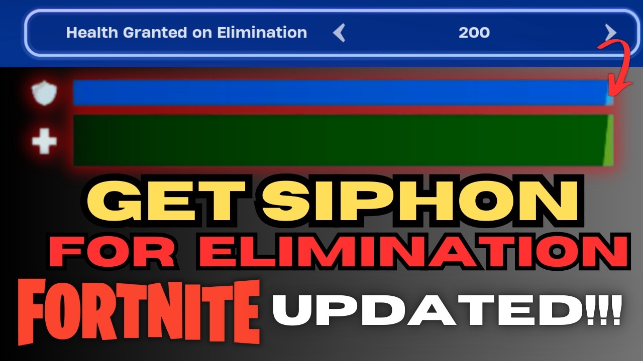 How to Get Siphon for an Elimination in Fortnite Creative | 2025 Full Guide