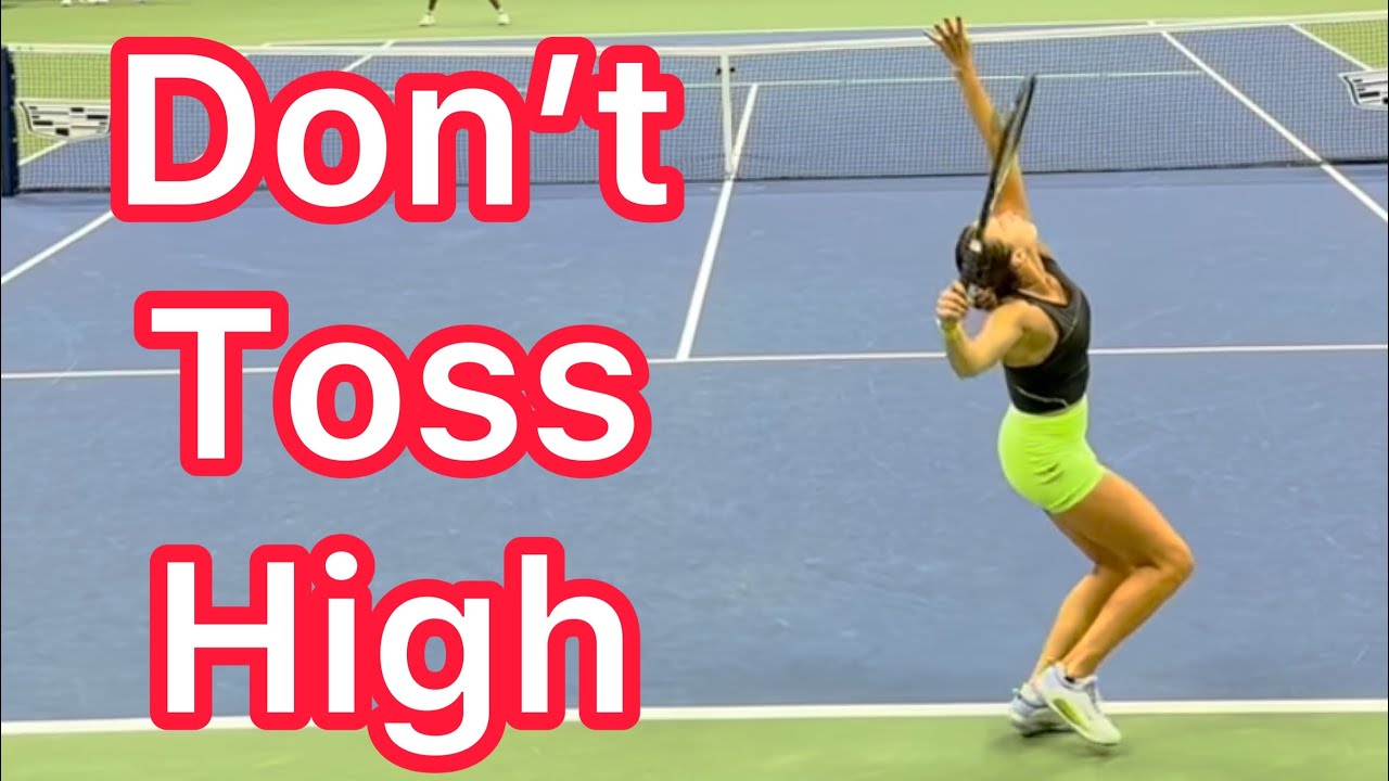 Why You Shouldn’t Toss Really High (Tennis Serve Technique Explained)