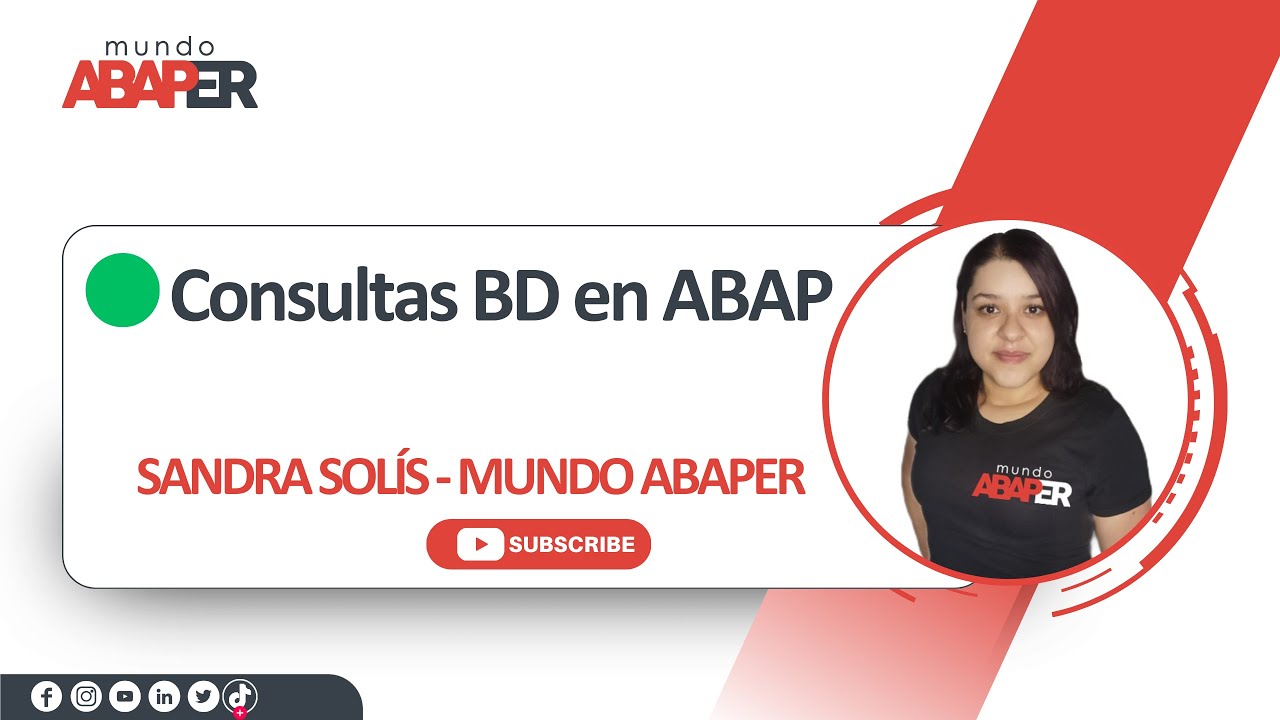 SAP ABAP desde Cero #16 Acceso DDIC con tablas internas - Mundo Abaper - Sandra Solís
