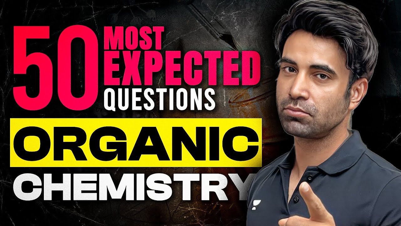 JEE 2024 | Most Expected Questions of Organic Chemistry