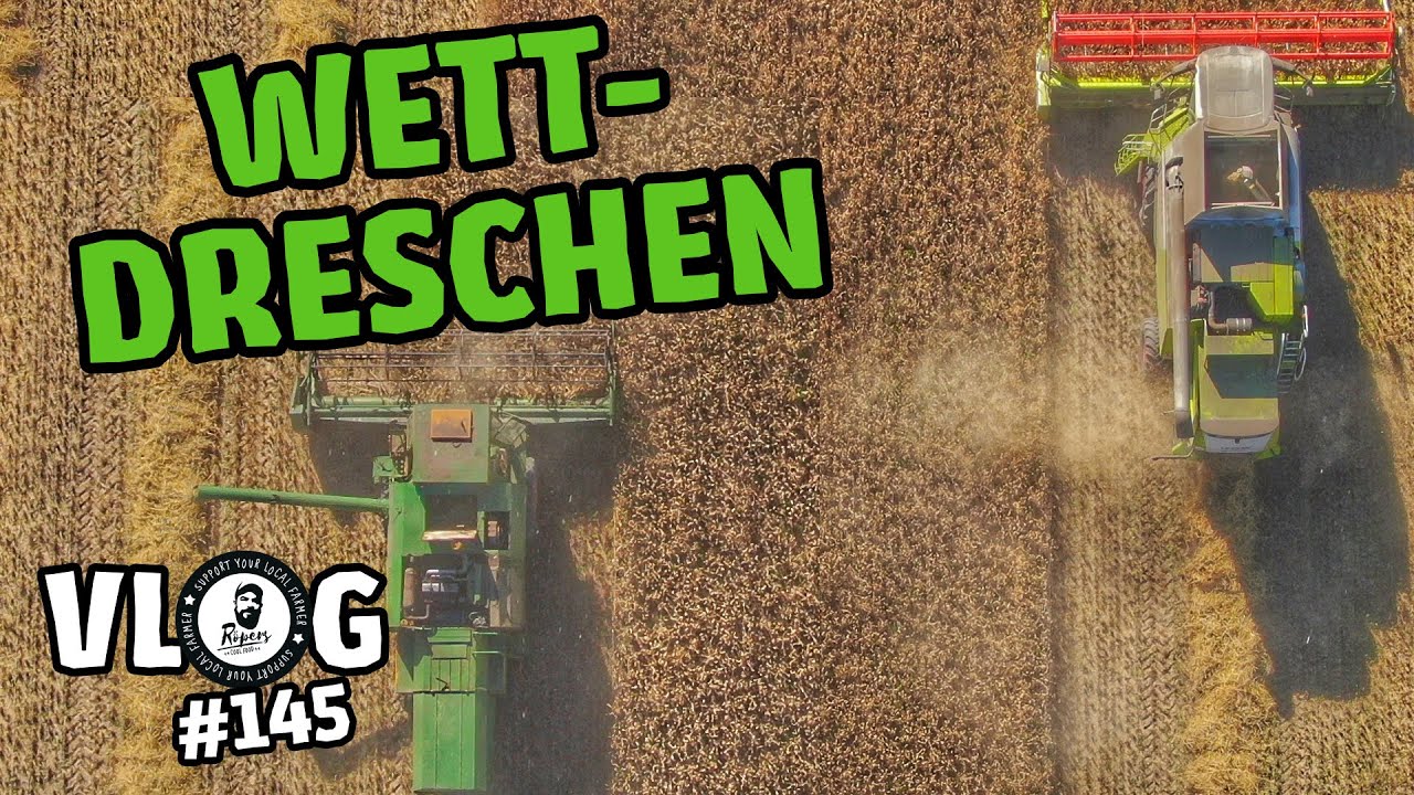 farmVLOG 145: WETTDRESCHEN - Fortschritt VS. Claas