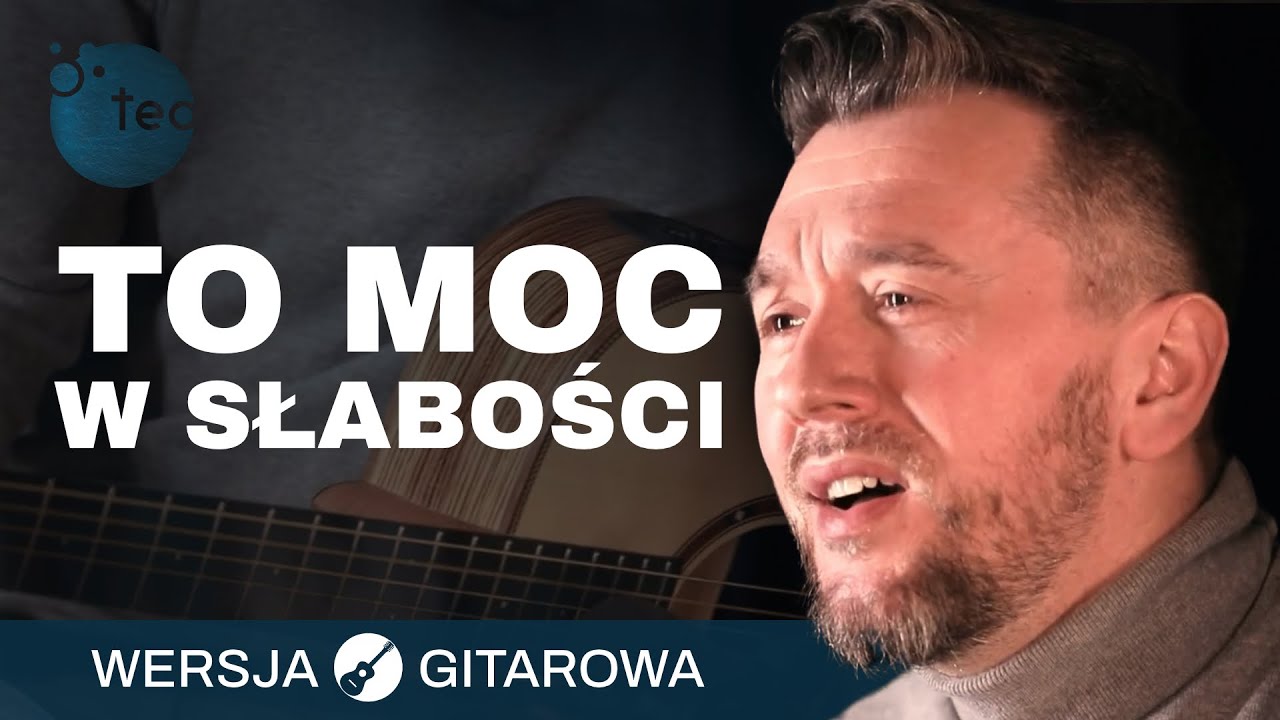 To moc w słabości ❤ ❤ Teobańkologia Music | wersja gitarowa  |  słowa ks. Teodor