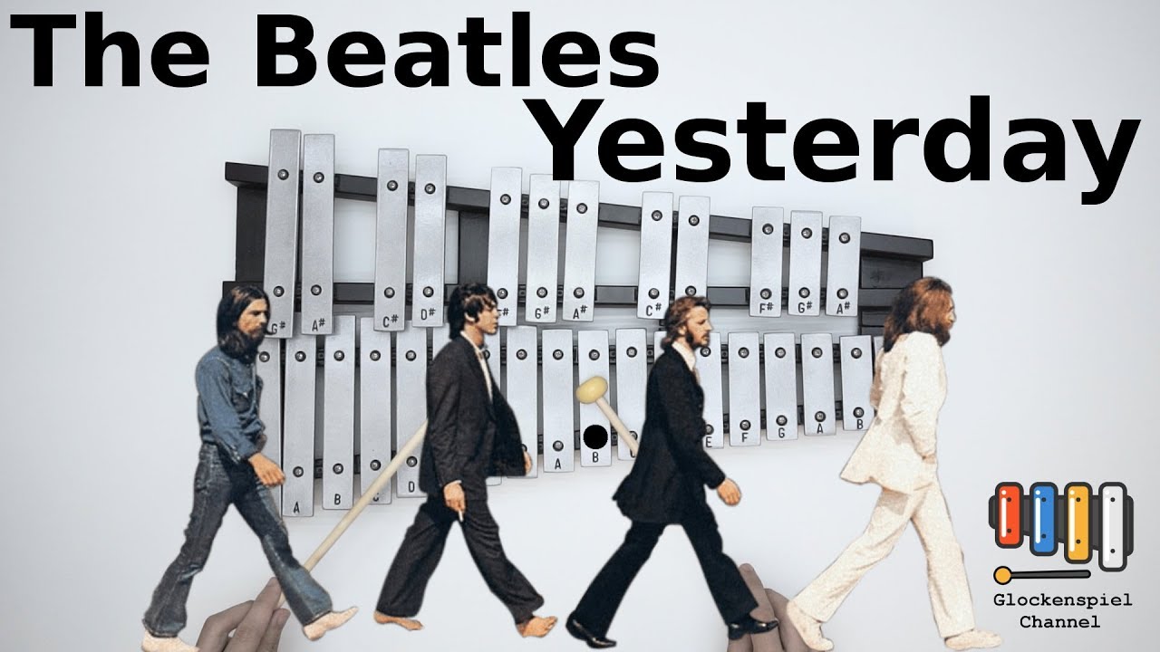 The Beatles - Yesterday💗🎺on the Glockenspiel (BELLs)  🎧