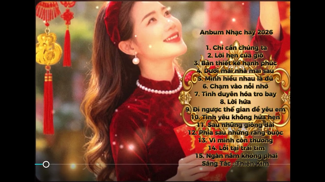 Top Album Nhạc Trẻ Hay Nhất 2026 _ Sáng Tác : Thiên Kim 