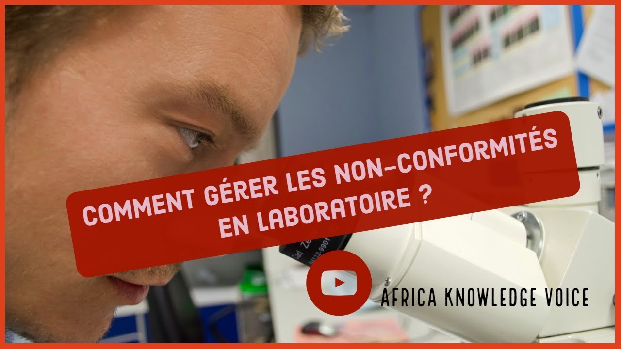 Comment gérer les non conformités en laboratoire?