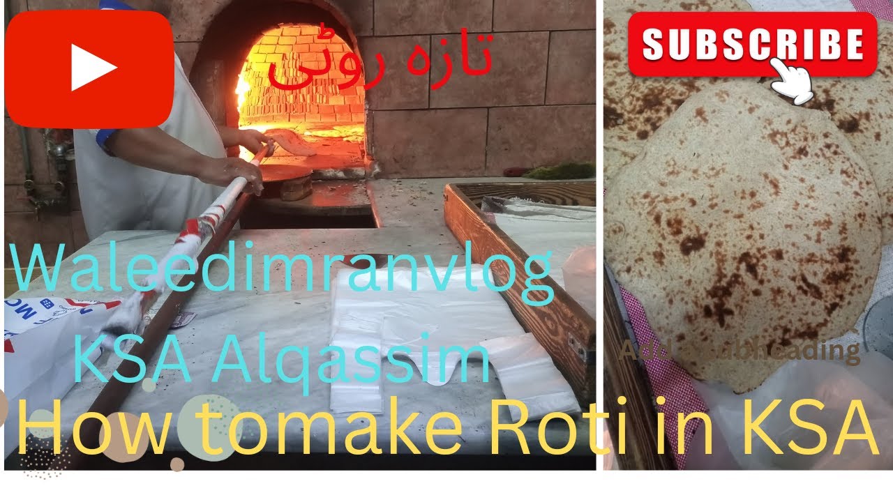 How to make Roti chapati in Buraydah Fresh Roti Pakistani Hindi KSAWeleed Imran vlogs Saudi Arabia🇸🇦