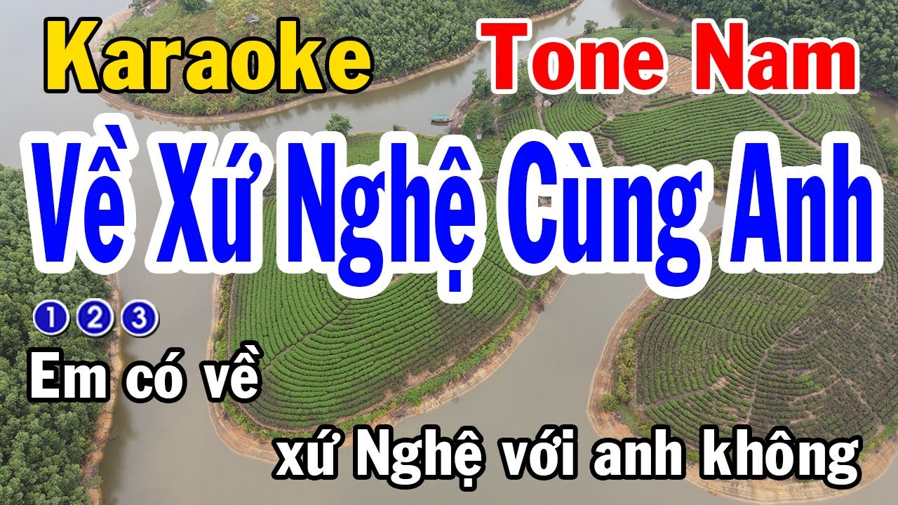 Về Xứ Nghệ Cùng Anh Karaoke Tone Nam - Nhạc Sống - Nhật Dũng KB