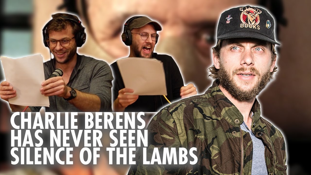 Charlie Berens Has Never Seen Silence of the Lambs | Never Seen It | Full Episode