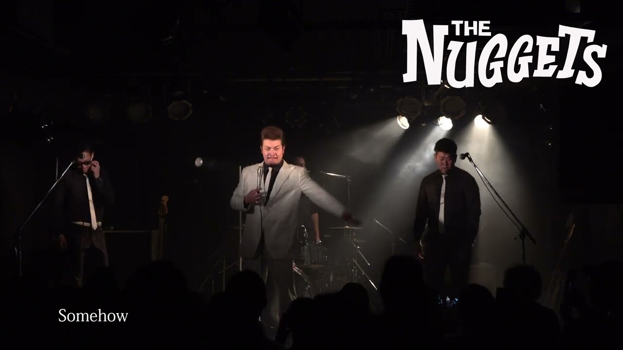 THE NUGGETS  Somehow〜いいぜ