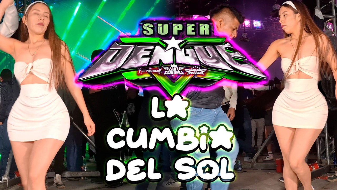 SONIDO SUPER DENGUE 2026 LA CUMBIA DEL SOL LOS REYES TLANECHICOLPAN CHOLULA PUEBLA