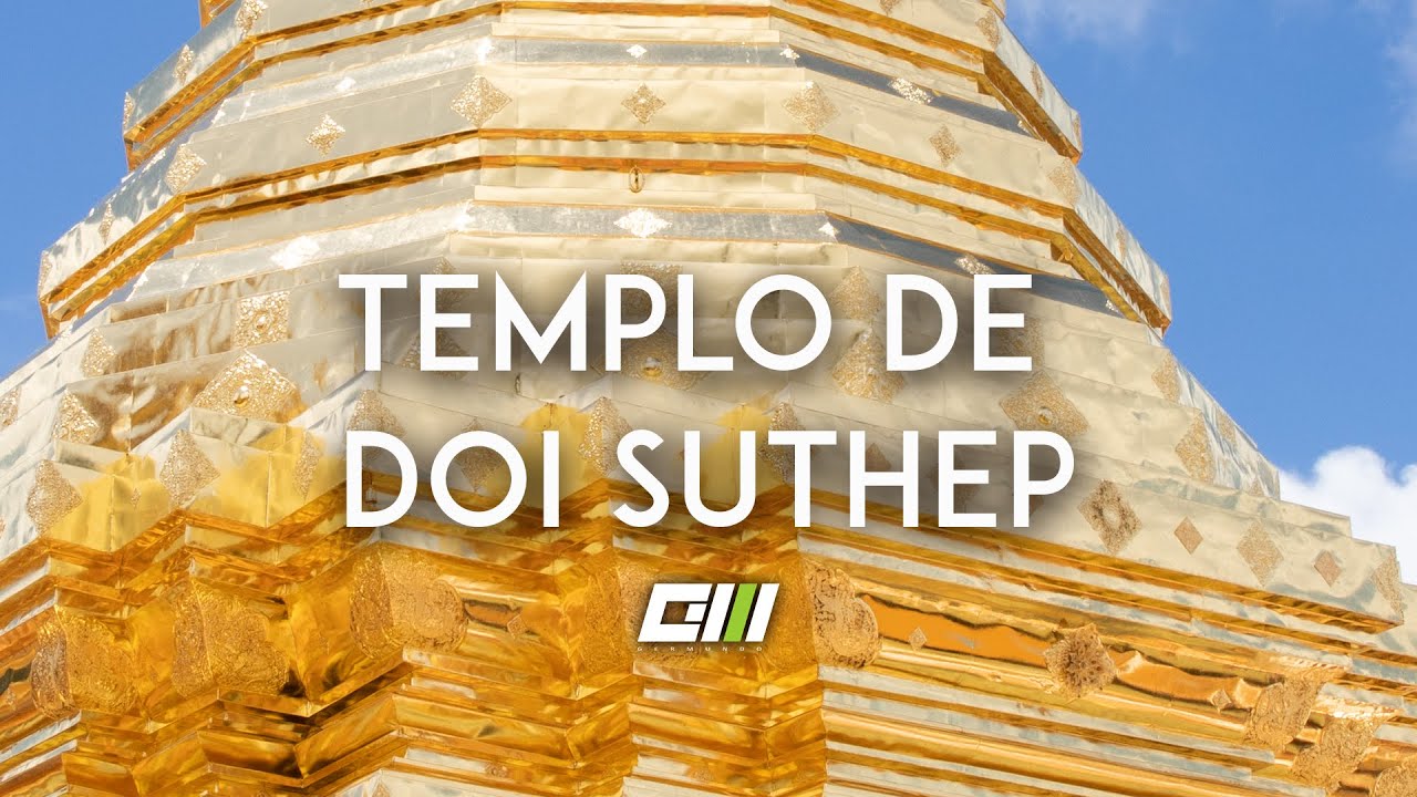 El Templo de DOI SUTHEP #TAILANDIA | GERMUNDO