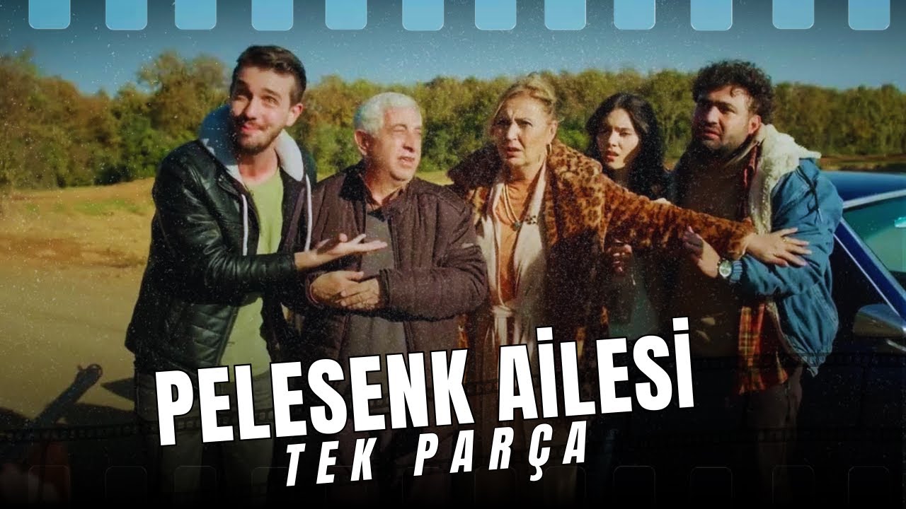 PELESENK AİLESİ (2024) I Türk Komedi Filmi HD İzle